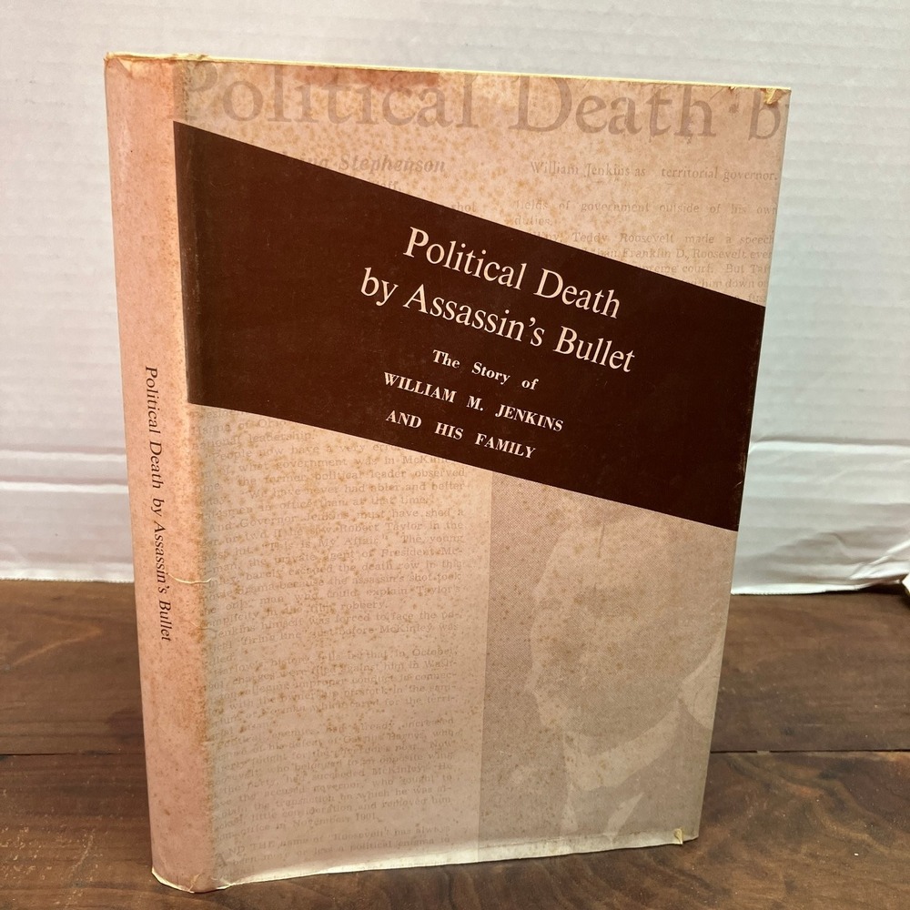 Political Death by Assassin's Bullet W. W. Jenkins 1970 First Edition Oklahoma